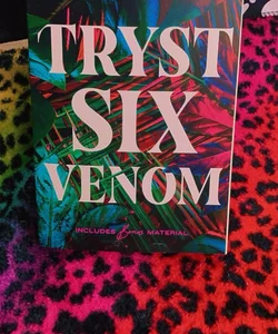 TRYST SIX VENOM