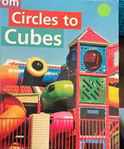From Circles to Cubes