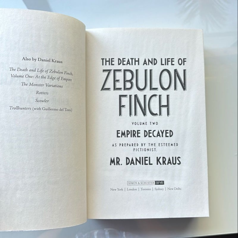 The Death and Life of Zebulon Finch, Volume Two