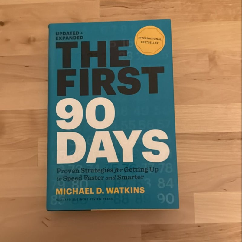 The First 90 Days, Updated and Expanded