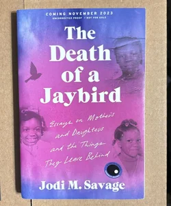 The Death Of A Jaybird