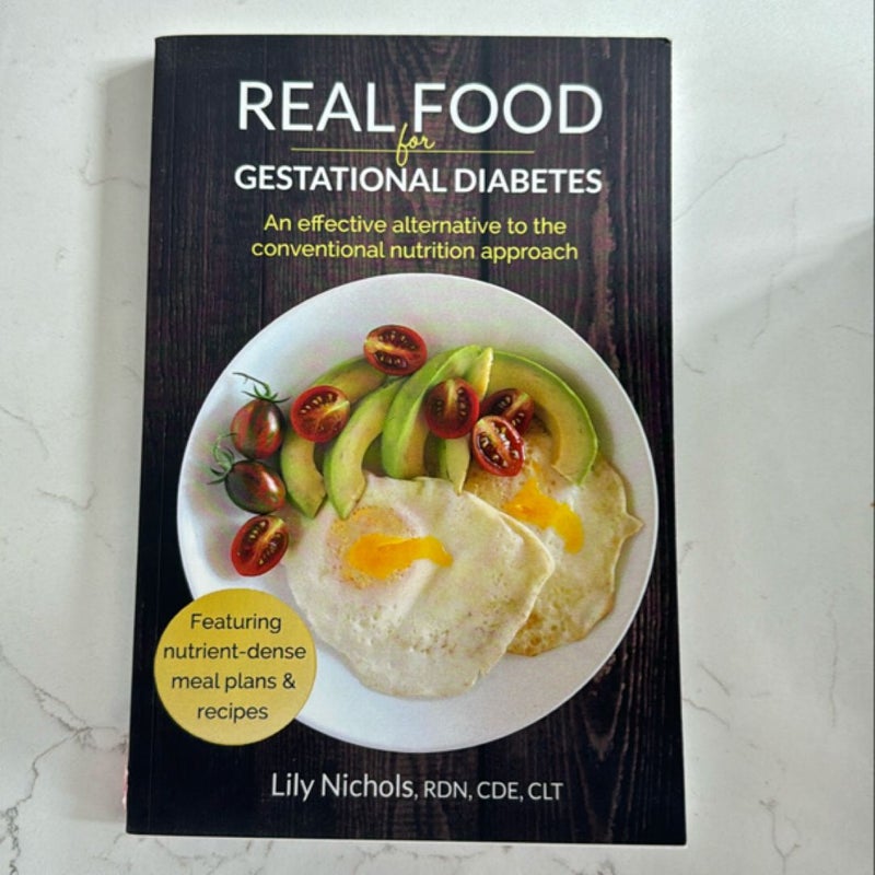 Real Food for Gestational Diabetes