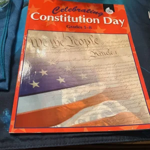 Celebrating Constitution Day Grades 5-8