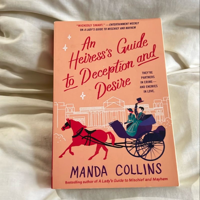 An Heiress's Guide to Deception and Desire