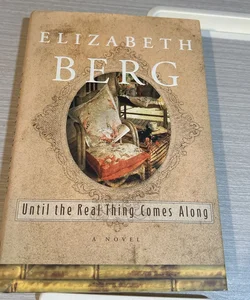 Until the Real Thing Comes Along (Like New Hardcover)