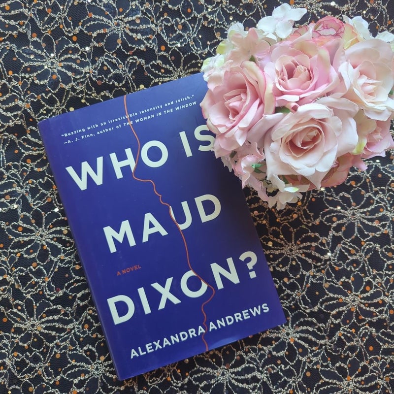 Who Is Maud Dixon?