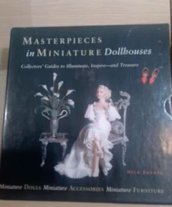 Masterpiece in miniature dollhouses 