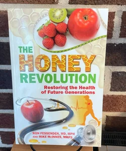 The Honey Revolution 