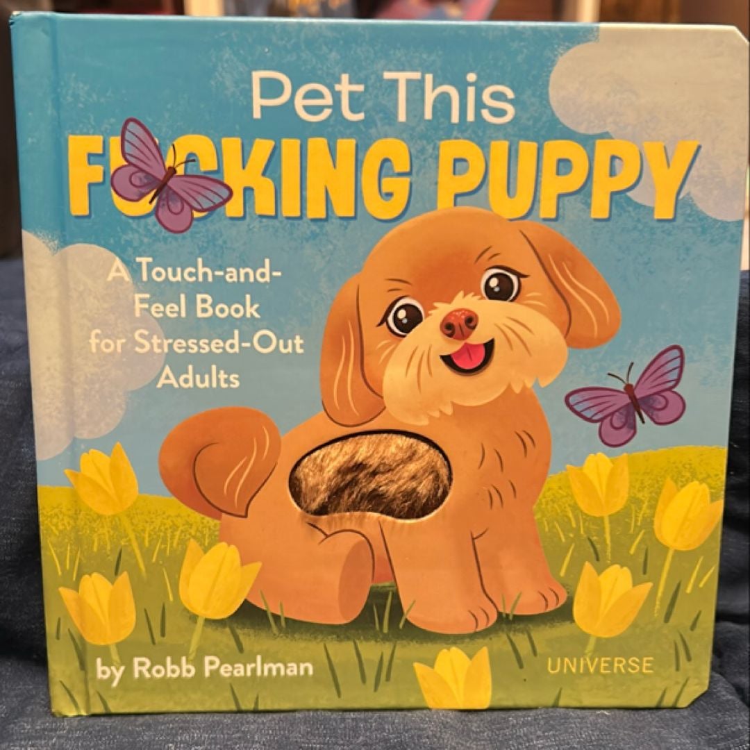 Pet This F*cking Puppy