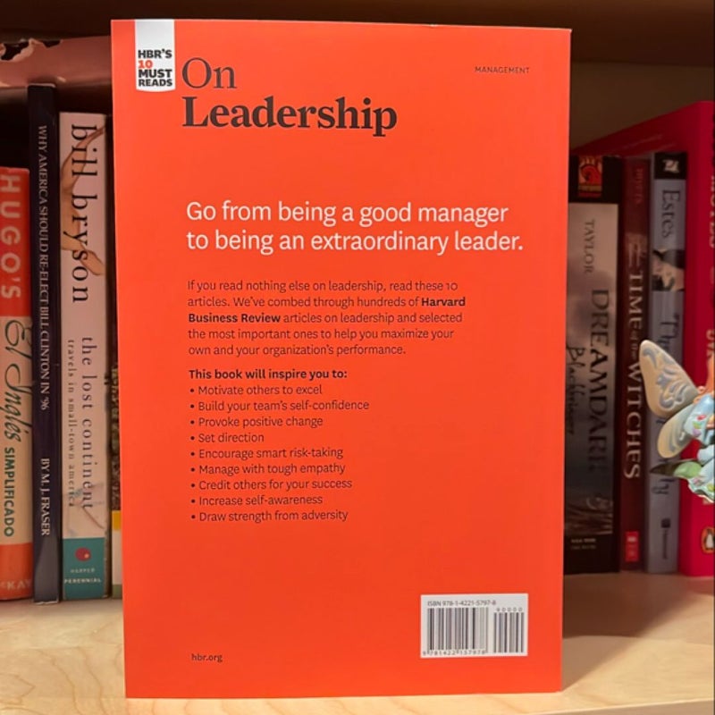 HBR's 10 Must Reads on Leadership (with Featured Article What Makes an Effective Executive, by Peter F. Drucker)