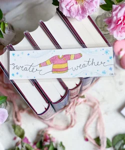 Hand painted Sweater Weather Bookmark