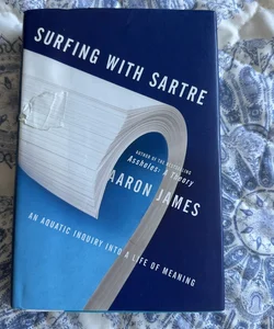Surfing with Sartre