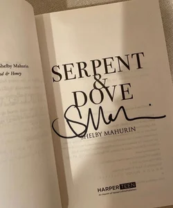 SIGNED Serpent and Dove