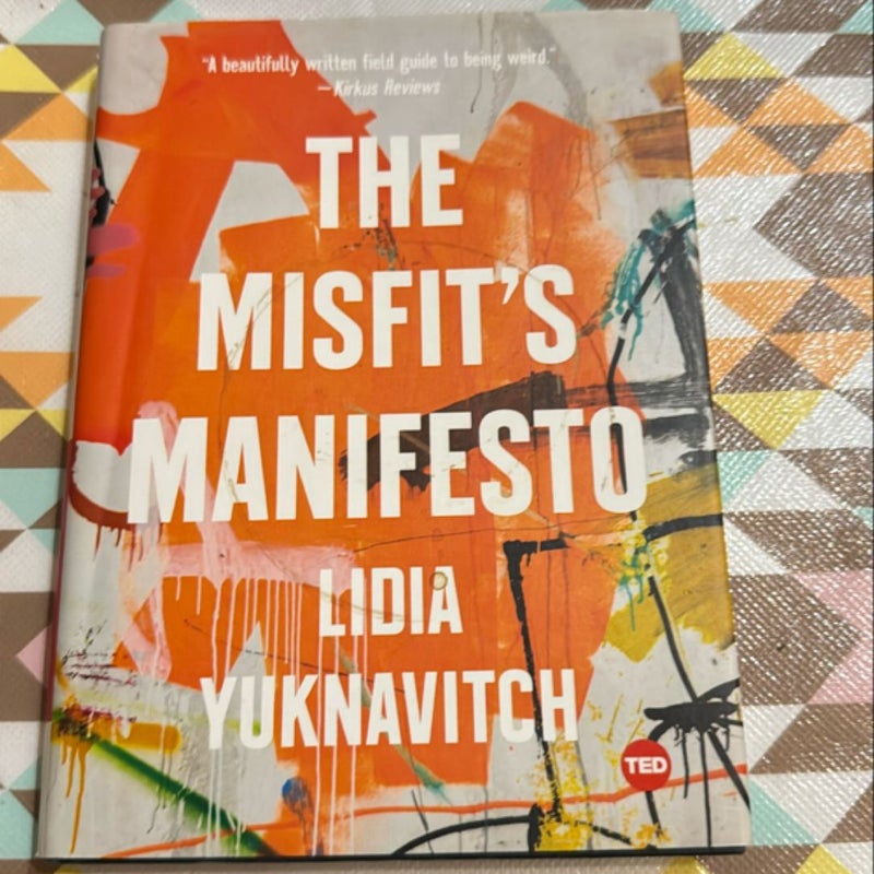 The Misfit's Manifesto