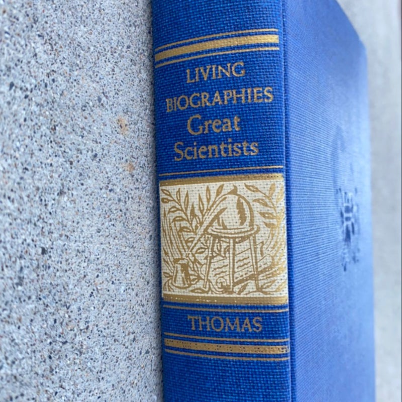 Living Biographies of Great Scientists - 1941 VINTAGE HARDCOVER embossed with handwritten note