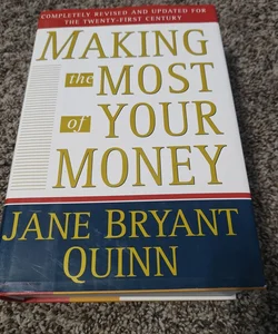 Making the Most of Your Money