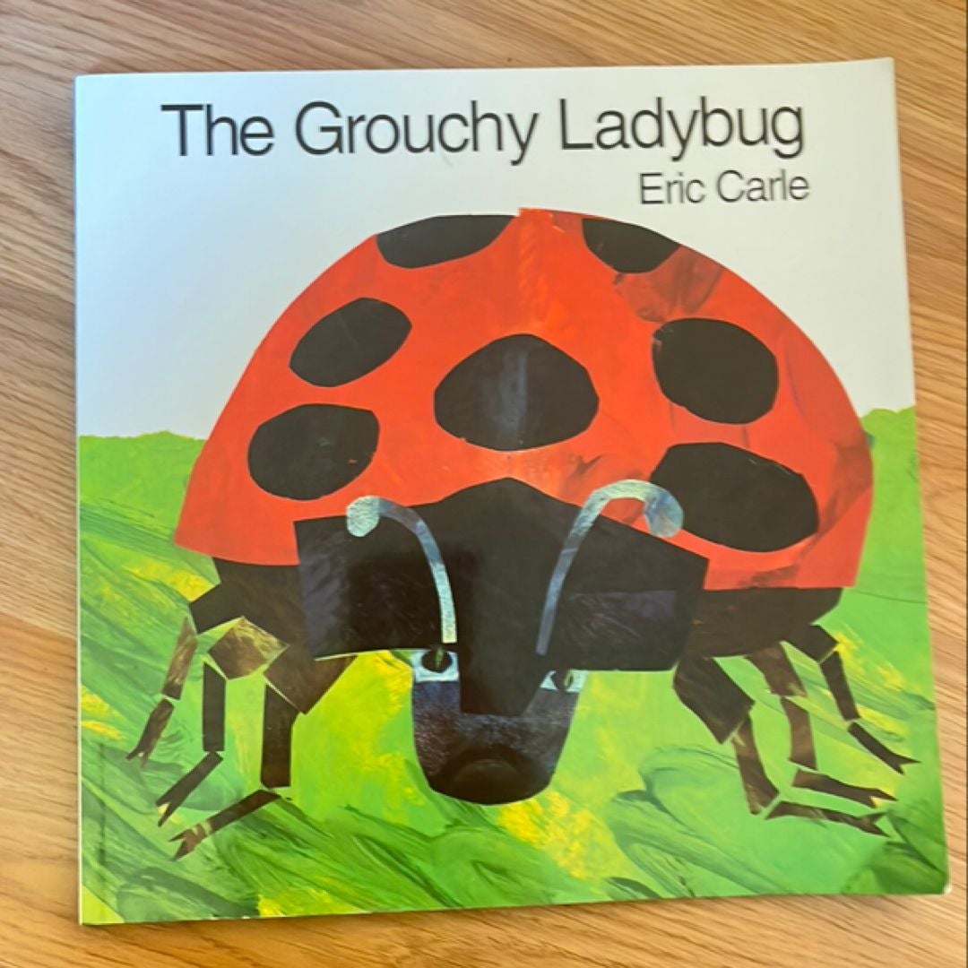 The Grouchy Ladybug