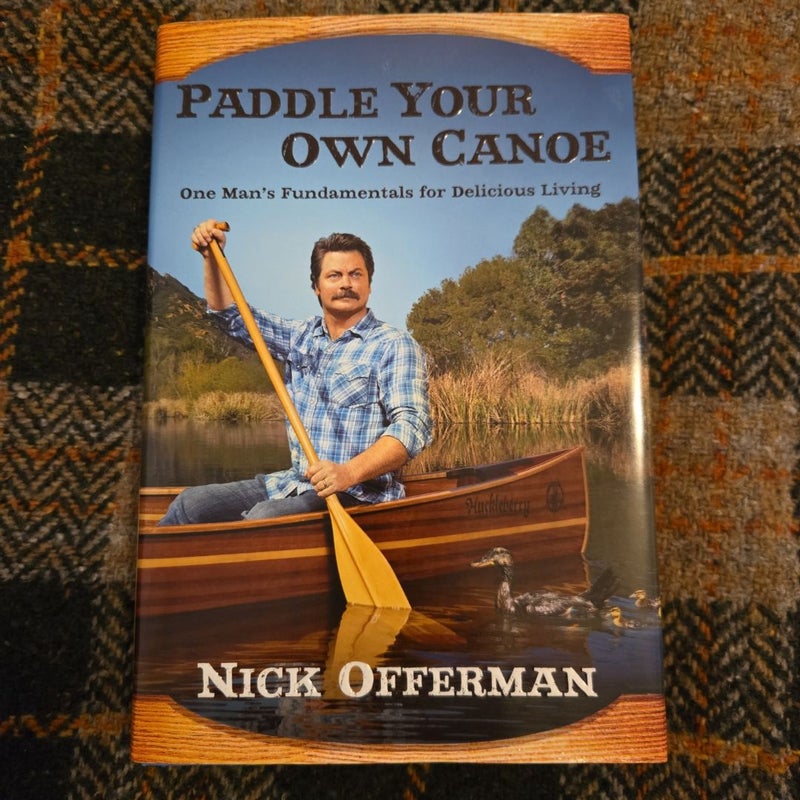 Paddle Your Own Canoe