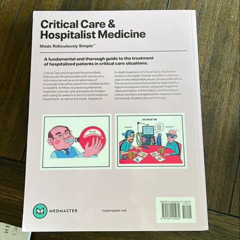 Critical Care and Hospitalist Medicine Made Ridiculously Simple
