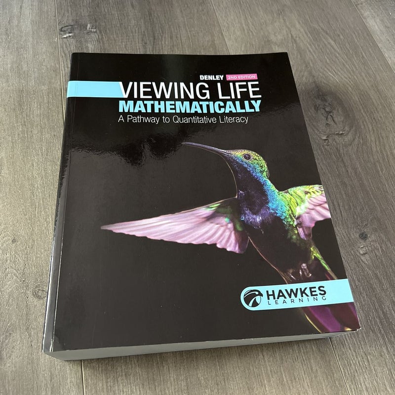 Viewing Life Mathematically 2e Textbook