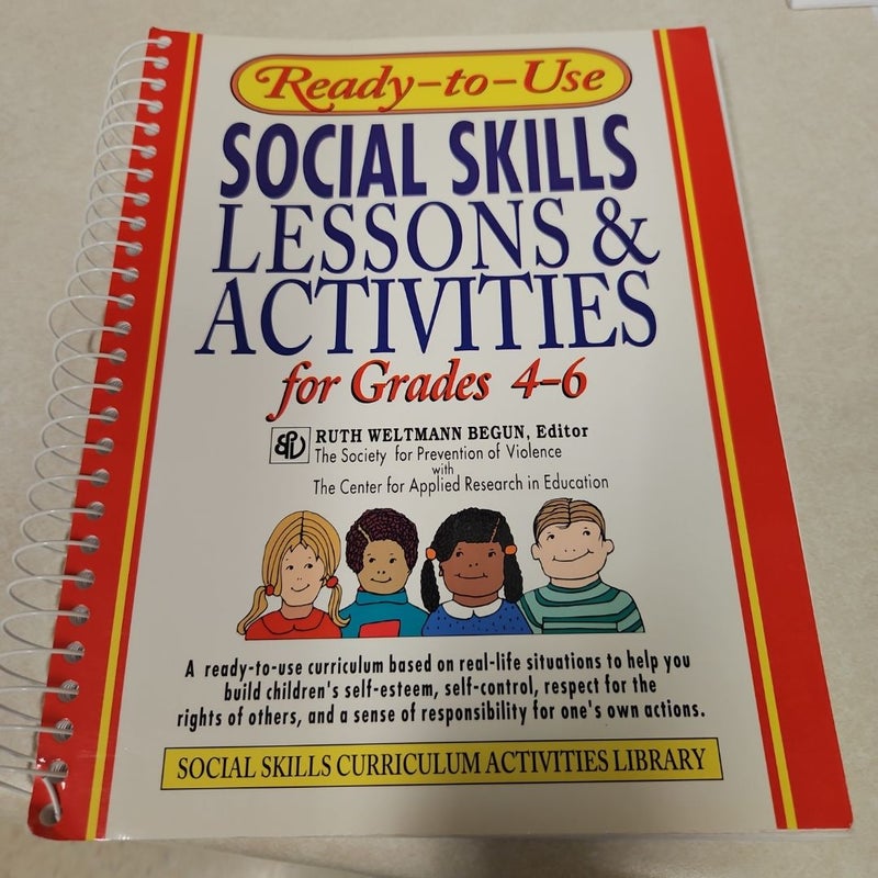 Ready-to-Use Social Skills Lessons and Activities for Grades 4-6