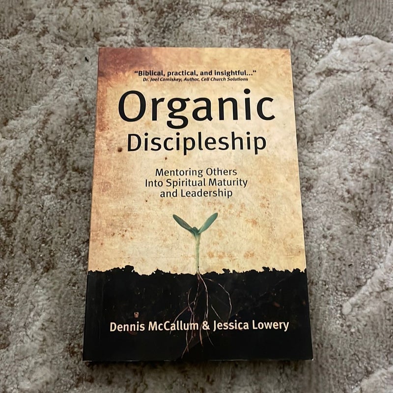 Organic Discipleship