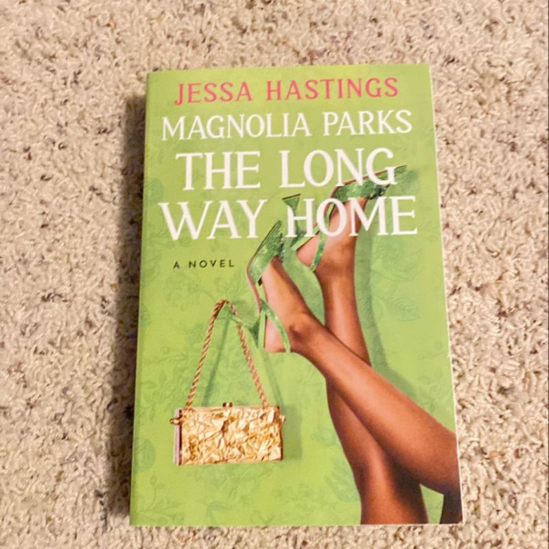 Magnolia Parks: the Long Way Home