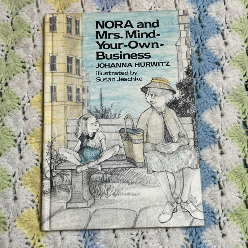 Nora and Mrs. Mind-Your-Own-Business