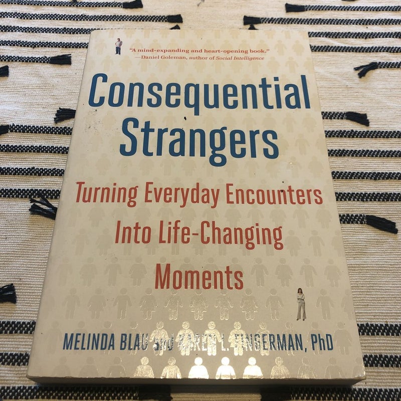 Consequential Strangers