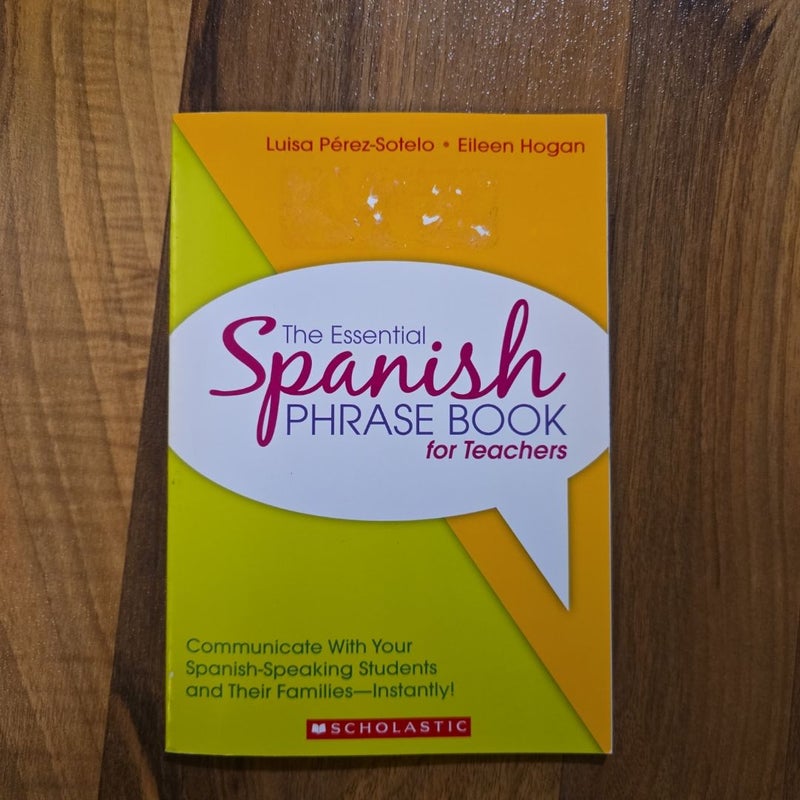 The Essential Spanish Phrase Book for Teachers