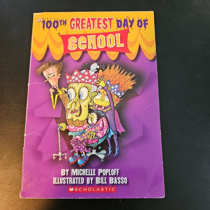 The 100th Greatest Day of School