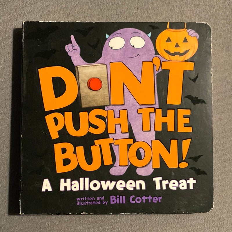 Don't Push the Button! A Halloween Treat