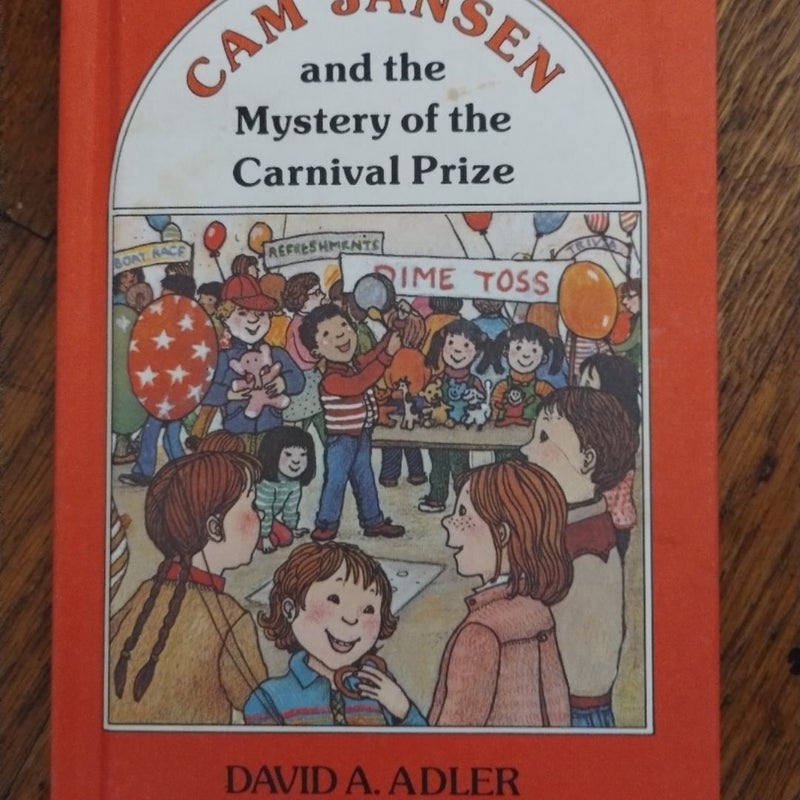 Cam jansen and the mystery of the carnival prize