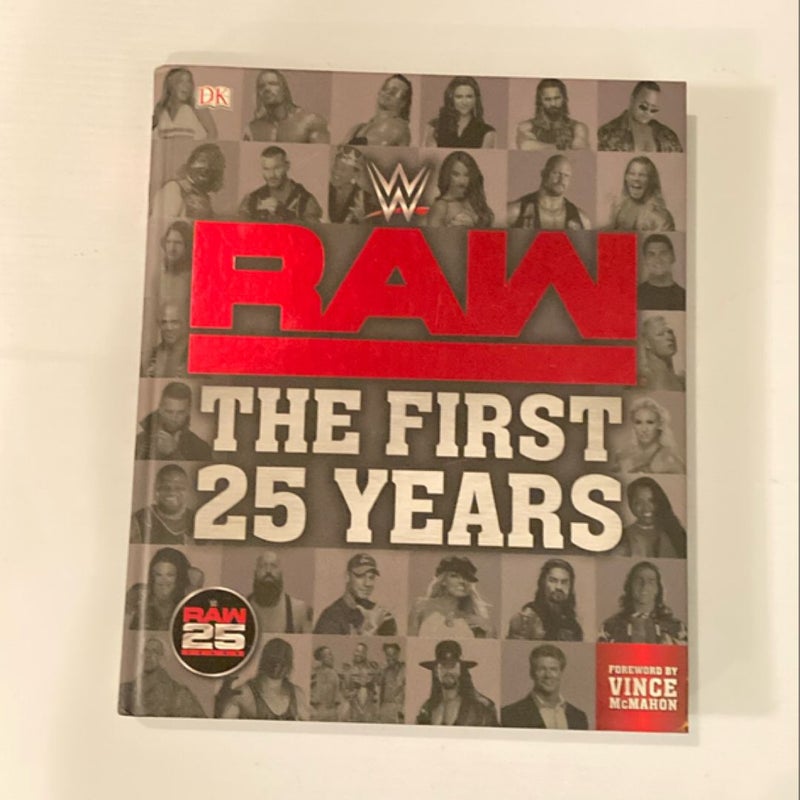 WWE RAW: the First 25 Years