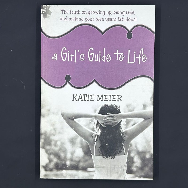 A Girl's Guide to Life