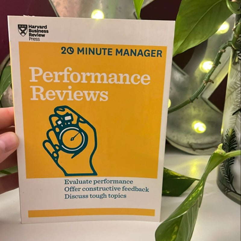 Performance Reviews (HBR 20-Minute Manager Series)