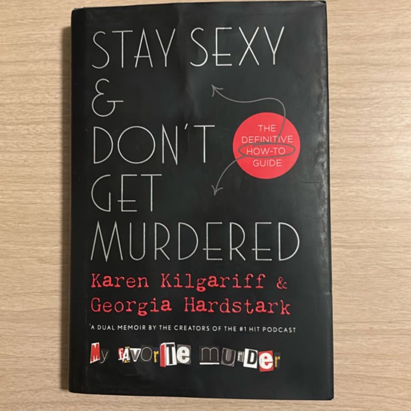 Stay Sexy and Don't Get Murdered
