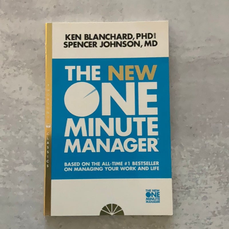 The One Minute Manager - the New One Minute Manager [Thorsons Classics Edition]