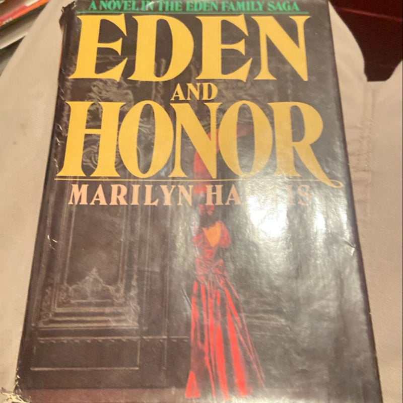 Eden and Honor