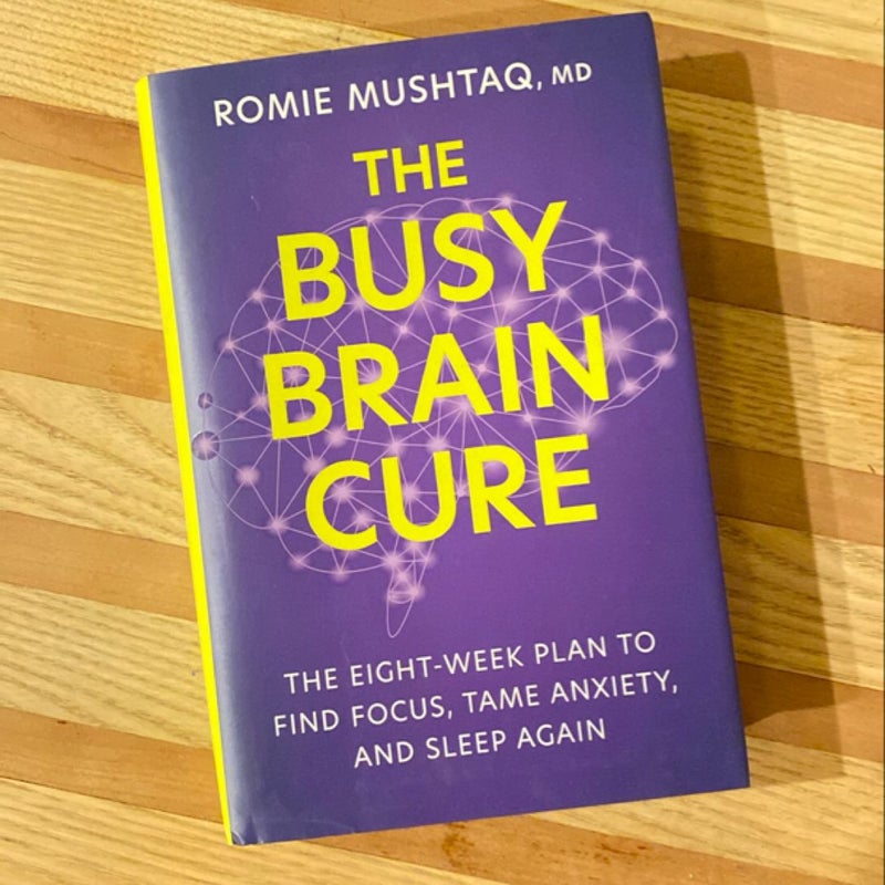 The Busy Brain Cure