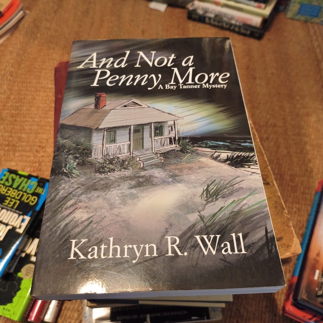 And Not a Penny More