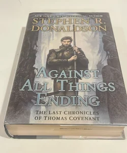 Against All Things Ending