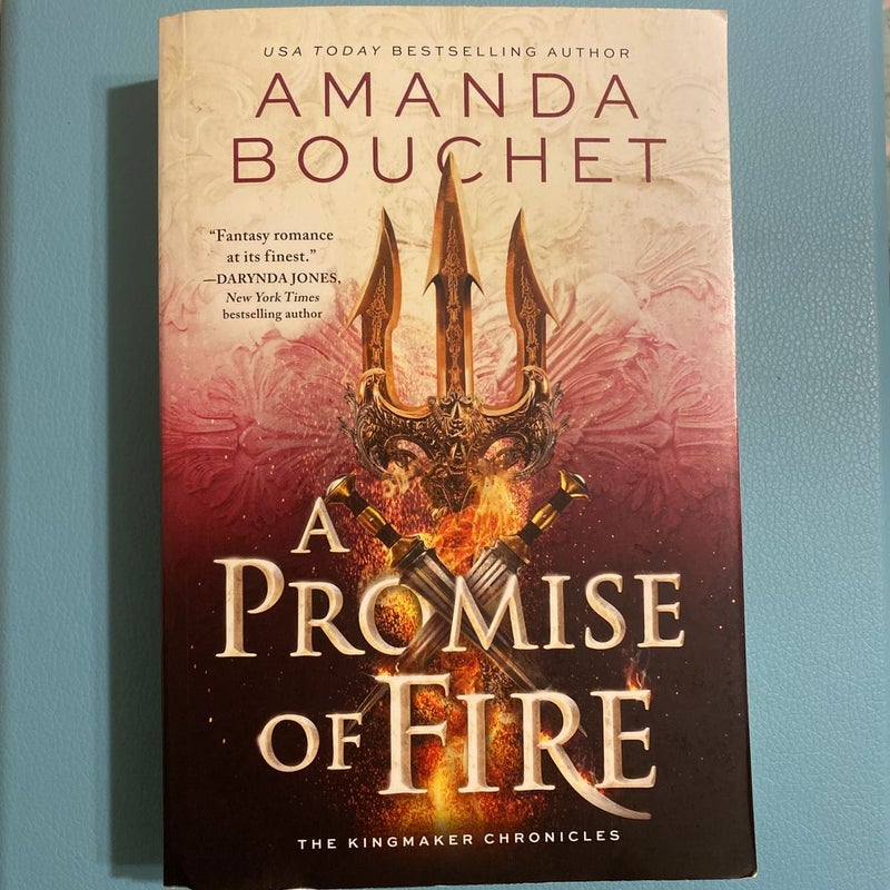 A Promise of Fire