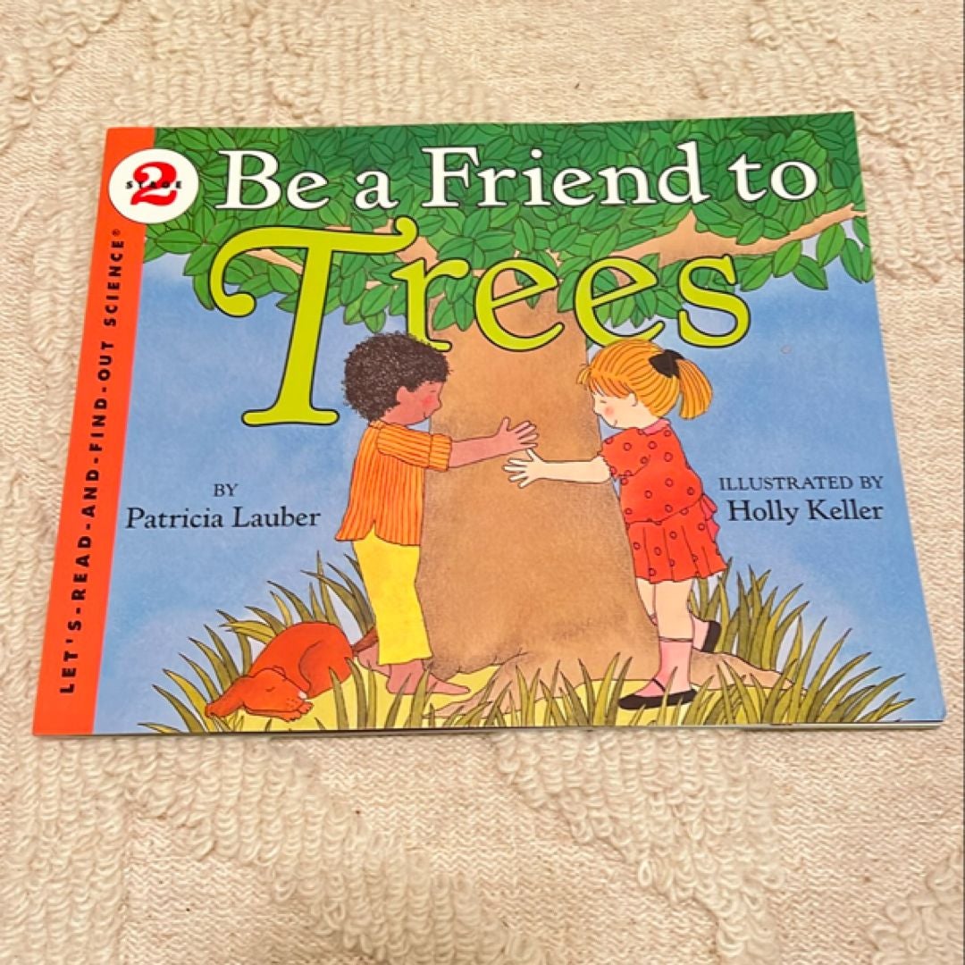 Be a Friend to Trees