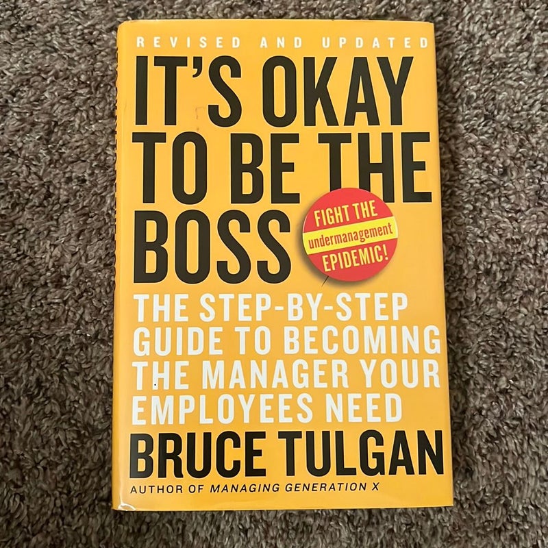 It's Okay to Be the Boss