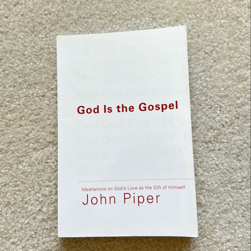 God Is the Gospel