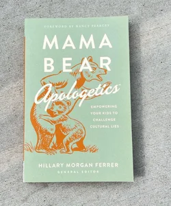 Mama Bear Apologetics