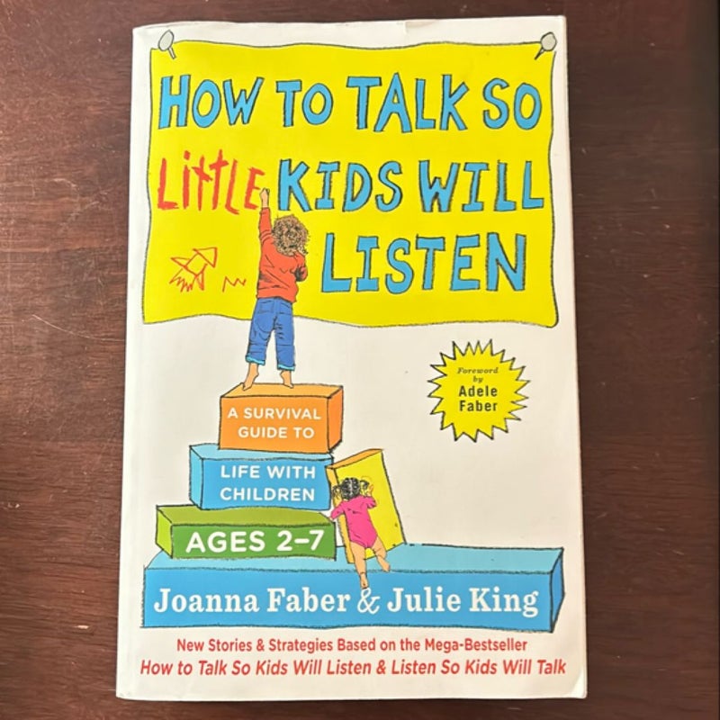 How to Talk So Little Kids Will Listen