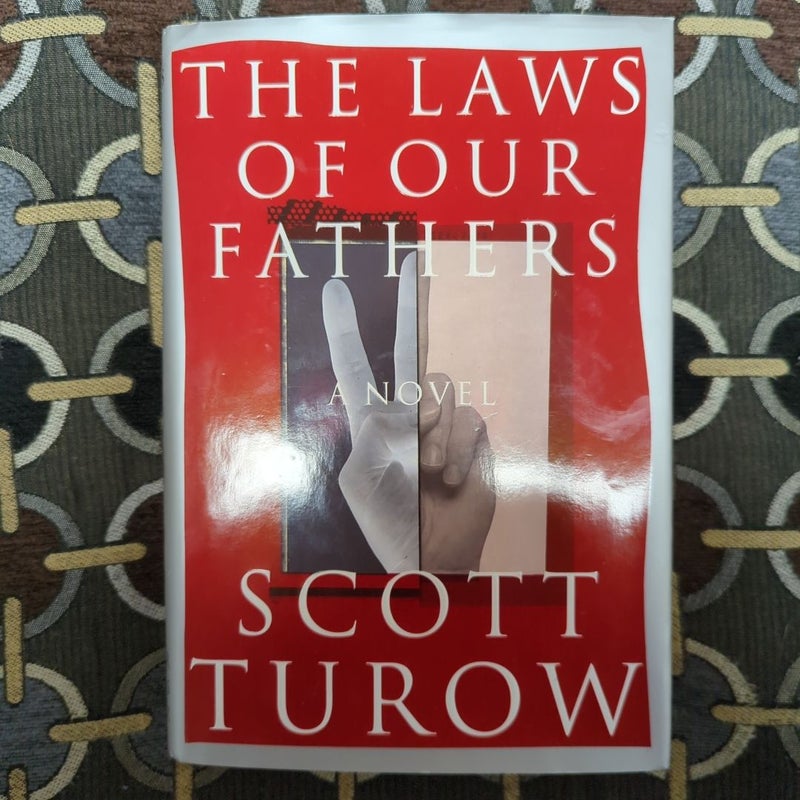 The Laws of Our Fathers