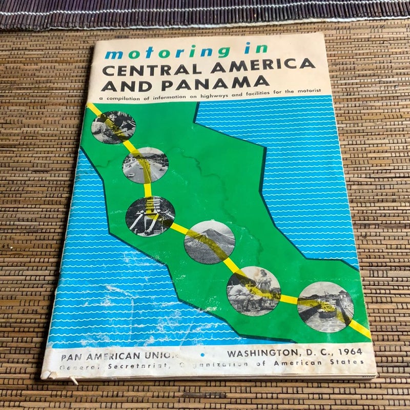 Motoring in CENTRAL AMERICA AND PANAMA